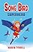 Song Bird Superhero (Song Bird, #1)