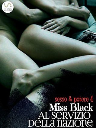Al servizio della nazione (Sesso e Potere #4)