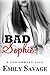 Bad Sophie - A Punishment Tale: A Dark Erotic BDSM Short