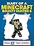 Minecraft: Diary of a Minecraft Bounty Hunter 6 [Unofficial Minecraft Book] (Mission 2 Team Grieferz Part 6)