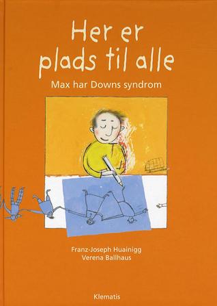 Her er plads til alle: Max har Downs syndrom (Hardcover)