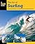 Art of Surfing: A Training Manual for the Developing and Competitive Surfer (Surfing Series)