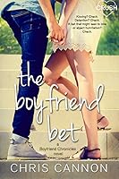 The Boyfriend Bet (Boyfriend Chronicles, #2)