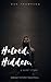Hatred. Hidden. by Dan C. Thompson