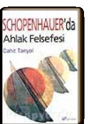 Schopenhauer'da Ahlak Felsefesi