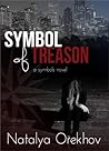 Symbol of Treason (Symbols Duet, #1) Symbol of Treason (Symbols Duet, #1)