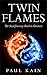 Twin Flames: The Soul Journ...