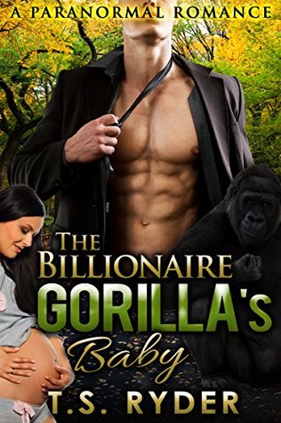 The Billionaire Gorilla's Baby (Kindle Edition)