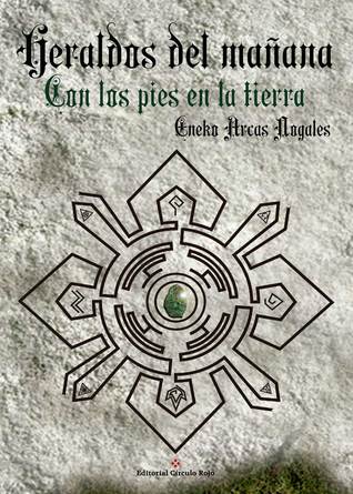 Heraldos del mañana: Con los pies en la tierra. (Paperback)