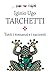 Tutti i romanzi e i racconti