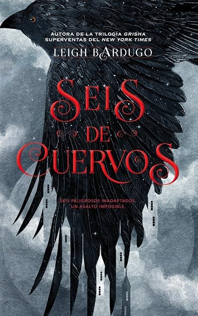 Portada de Seis de cuervos, de Leigh Bardugo