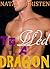 To Wed A Dragon (Weredragon Warriors, #2)