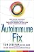 The Autoimmune Fix by Tom O'Bryan The Autoimmune Fix by Tom O'Bryan