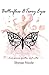 Butterflies & Teary Eyes: love poems, quotes, and notes