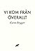 Vi kom från överallt by Karin Brygger