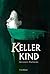 Kellerkind (German Edition)
