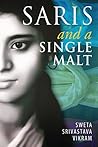 Saris and a Single Malt by Sweta Srivastava Vikram