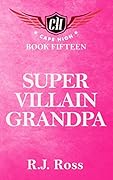 Super Villain Grandpa