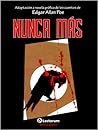 Nunca Más. Adaptación a novela gráfica de los cuentos de Edga... by Dan Whitehead