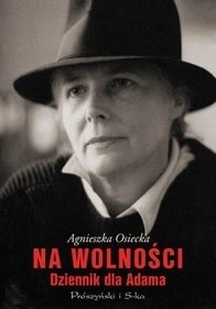 Na wolności. Dziennik dla Adama (Hardcover)