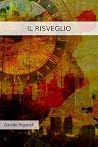 Il Risveglio Il Risveglio