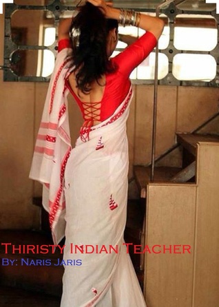 Thirsty Indian Teacher