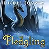 Fledgling by Nicole Conway