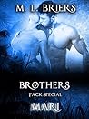 Mari (Brothers; Pack Special. #5)