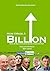 How I made a billion: how 6 billionaires made their money (Business Knowledge Book 1)