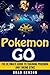 Pokemon Go: The Ultimate Guide to Training Pokemon and Taking Gyms (secrets, tips, tricks, ios, android)