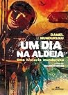 Um Dia na Aldeia by Daniel Munduruku