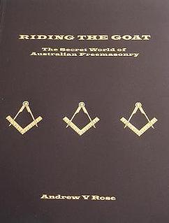 Riding the Goat: The Secret World of Australian Freemasonry (Hardcover)