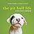 The Pit Bull Life by Deirdre Franklin