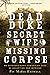 The Dead Duke, His Secret W...