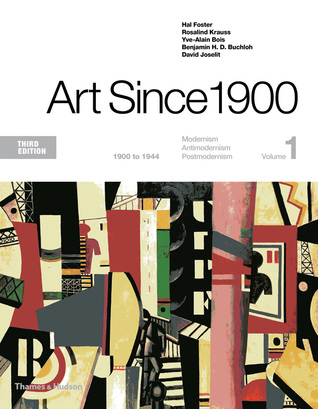 Art Since 1900: 1900 to 1944 (Vol. 1)