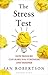The Stress Test: How Pressure Can Make You Stronger and Sharper