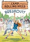 Breakout! (Camp Rolling Hills, #3) Breakout! (Camp Rolling Hills, #3)
