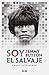 Soy Jemmy Button el salvaje (Spanish Edition)