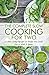 The Complete Slow Cooking For Two: 25 Slow Cooker Recipes So Tender You Could Eat It With A Spoon