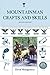 Mountainman Crafts & Skills: A Fully Illustrated Guide To Wilderness Living And Survival