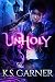 Unholy (Unholy Trilogy Book 1)