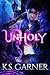 Unholy (Unholy Trilogy Book 1)