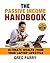 The Passive Income Handbook: Financial freedom in 2017, wealth secrets, millionaire mind, get rich now (Personal Financial Security Book 1)