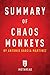 Summary of Chaos Monkeys: by Antonio Garcia Martinez | Includes Analysis