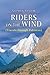 Riders On The Wind : Travel...