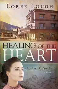 Healing of the Heart (Volume 3) (Secrets of Sterling Street)