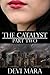 The Catalyst: Part Two