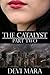 The Catalyst: Part Two