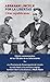 Abraham Lincoln. Por la libertad (Spanish Edition)