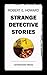 Strange Detective Stories